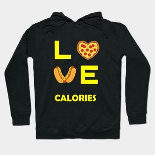 Love Calories Hoodie